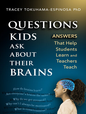 cover image of Questions Kids Ask About Their Brains